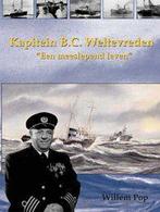 Kapitein B C Weltevreden 9789080782266 W. Pop, Verzenden, Gelezen, W. Pop