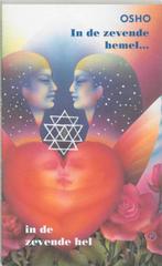 IN DE ZEVENDE HEMEL 9789059800243 Osho, Boeken, Verzenden, Zo goed als nieuw, Osho