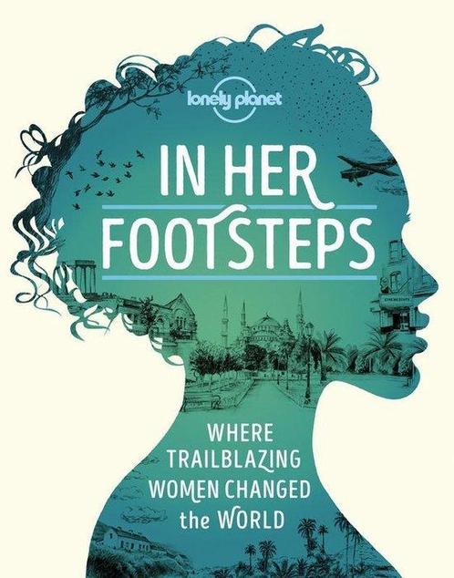 In Her Footsteps 9781838690458 Lonely Planet, Boeken, Overige Boeken, Gelezen, Verzenden