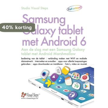 Samsung Galaxy tablet met Android 6 9789059054936, Verzenden, Studio Visual Steps