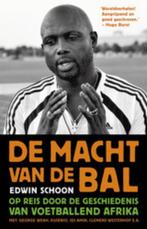 De macht van de bal 9789020409079 Edwin Schoon, Boeken, Verzenden, Gelezen, Edwin Schoon