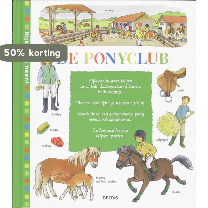 De ponyclub / Kijk om je heen! 9789044719116 Florence Toubon, Livres, Livres pour enfants | Jeunesse | 10 à 12 ans, Envoi