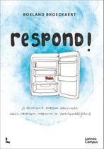 Respond! 9789401472142 Roeland Broeckaert, Verzenden, Zo goed als nieuw, Roeland Broeckaert