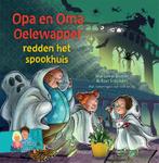 Opa en oma Oelewapper redden het spookhuis / Opa en oma, Verzenden, Zo goed als nieuw, Ron Schröder