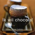Ik Wil Chocola! 9789058970947, Linda Collister, Zo goed als nieuw, Verzenden