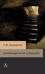 Aantekeningen Uit Het Ondergrondse 9789025367992, Boeken, Verzenden, Gelezen, Fjodor Dostojevski