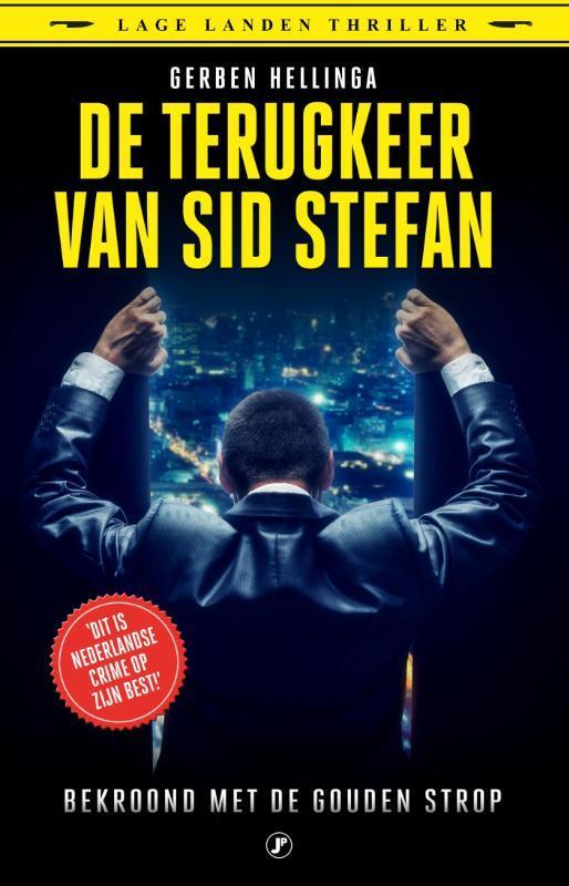 De terugkeer van Sid Stefan / Lage Landen thriller, Livres, Thrillers, Envoi