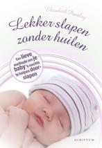 Lekker slapen zonder huilen 9789055947317 Elizabeth Pantley, Boeken, Verzenden, Gelezen, Elizabeth Pantley