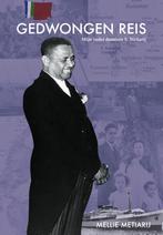 Gedwongen reis 9789023258520 Mellie Metiarij, Verzenden, Zo goed als nieuw, Mellie Metiarij
