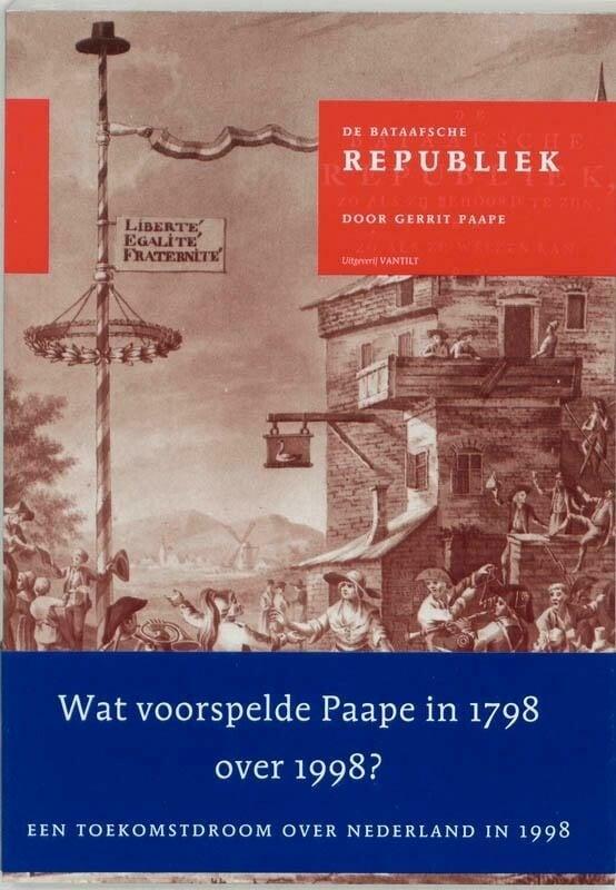 De Bataafsche Republiek, zo als zij behoord te zijn, en zo a, Boeken, Romans, Nieuw, Verzenden