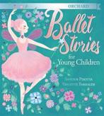 Orchard Ballet Stories for Young Children 9781408303139, Saviour Pirotta, Verzenden