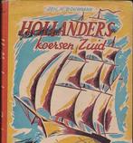 Joh H. Bouwman - Hollanders Koersen Zuid, Livres, Littérature, Verzenden