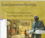 Goejanverwellesluis / Verloren verleden / 9 9789065504500, Boeken, Geschiedenis | Nationaal, Verzenden, Zo goed als nieuw, A. Wilschut