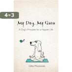 My Dog, My Guru 9781781809327 Gilles Moutounet, Verzenden, Zo goed als nieuw, Gilles Moutounet
