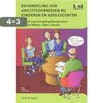 Behandeling van angststoornissen / Kind en Adolescent, Boeken, Psychologie, Verzenden, Gelezen, S.M. Bogels