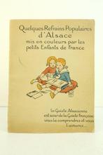 [Alsace, Enfantina] - Refrains populaires dAlsace [Cartes, Antiek en Kunst
