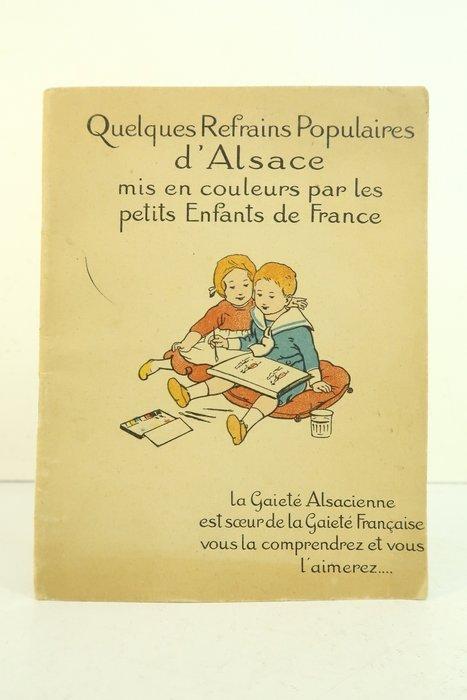 [Alsace, Enfantina] - Refrains populaires dAlsace [Cartes, Antiek en Kunst, Antiek | Boeken en Manuscripten