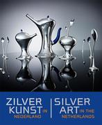 Zilverkunst in Nederland ; Silver art in the Netherlands, Boeken, Kunst en Cultuur | Fotografie en Design, Verzenden, Zo goed als nieuw