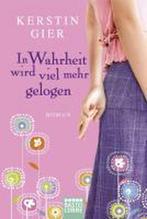 In Wahrheit wird viel mehr gelogen 9783404165520, Boeken, Verzenden, Gelezen, Kerstin Gier