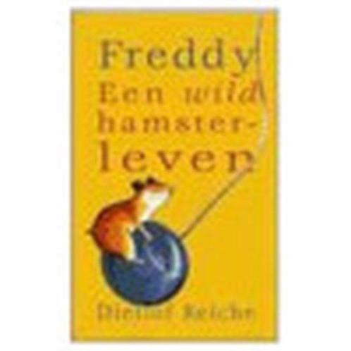 Freddy Een Goudhamster Leeft Gevaarlijk 9789062494514, Livres, Livres pour enfants | Jeunesse | 10 à 12 ans, Envoi