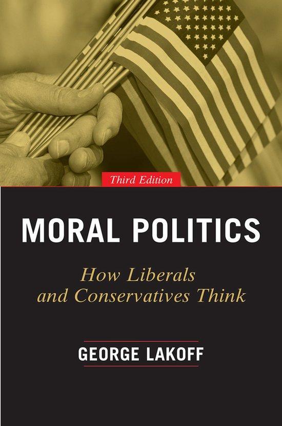 Moral Politics - How Liberals and Conservatives Think, Third, Boeken, Taal | Engels, Gelezen, Verzenden