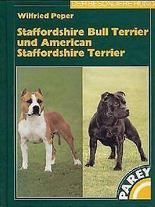 Staffordshire Bull Terrier und American Staffordshi...  Book, Livres, Livres Autre, Envoi