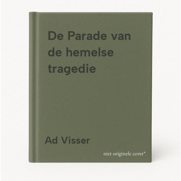 De Parade van de hemelse tragedie 9789071691782 Ad Visser, Boeken, Muziek, Zo goed als nieuw, Verzenden