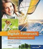 Digitale Fotopraxis: Rezepte für bessere Fotos (Galileo ..., Esen, Jacqueline, Verzenden