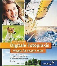 Digitale Fotopraxis: Rezepte für bessere Fotos (Galileo ..., Livres, Livres Autre, Envoi