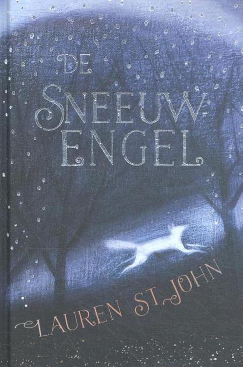 De sneeuwengel 9789493007024 Lauren St. John, Boeken, Kinderboeken | Jeugd | 10 tot 12 jaar, Gelezen, Verzenden