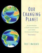 Our Changing Planet 9780130651723 Fred T. Mackenzie, Verzenden, Gelezen, Fred T. Mackenzie