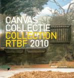Canvascollectie - Collection RTBF 2010 9789020989854, Livres, Nvt, Verzenden