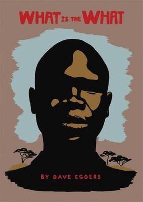 What Is the What 9781932416640 Dave Eggers, Boeken, Overige Boeken, Gelezen, Verzenden