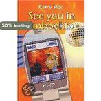 See you in Timboektoe / Timboektoe-serie / 1 9789064941245, Verzenden, Gelezen, Carry Slee