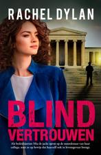 Atlanta Justice 3 -   Blind vertrouwen 9789029729802, Boeken, Thrillers, Rachel Dylan, Zo goed als nieuw, Verzenden