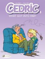 Cedric Vol.3: What Got Into Him: 03, Laudec Cauvin, Zo goed als nieuw, Raoul Cauvin, Verzenden