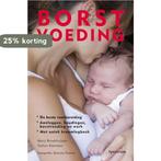 Borstvoeding 9789027466211 Mary Broekhuijsen, Boeken, Verzenden, Gelezen, Mary Broekhuijsen