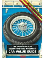 THE DALTON WATSON COLLECTORS AND INVESTORS CAR VALUE, Nieuw