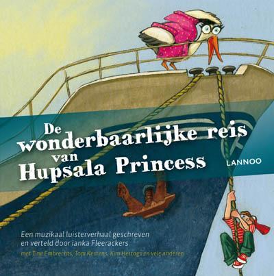 De wonderbaarlijke reis van Hupsala Princess (incl. cd), Boeken, Kinderboeken | Kleuters, Zo goed als nieuw, Verzenden