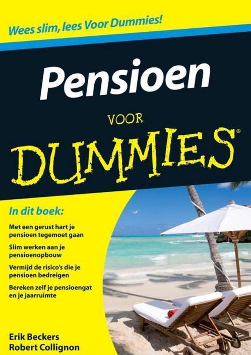 Pensioen voor Dummies - Erik Beckers, Robert Collignon - 978, Livres, Économie, Management & Marketing, Envoi