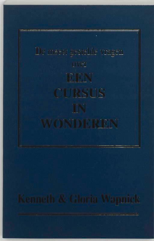 De meest gestelde vragen over Een cursus in wonderen, Boeken, Esoterie en Spiritualiteit, Gelezen, Verzenden