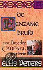 De eenzame bruid / Broeder Cadfael-mysteries 9789022508381, Verzenden, Emily Peters
