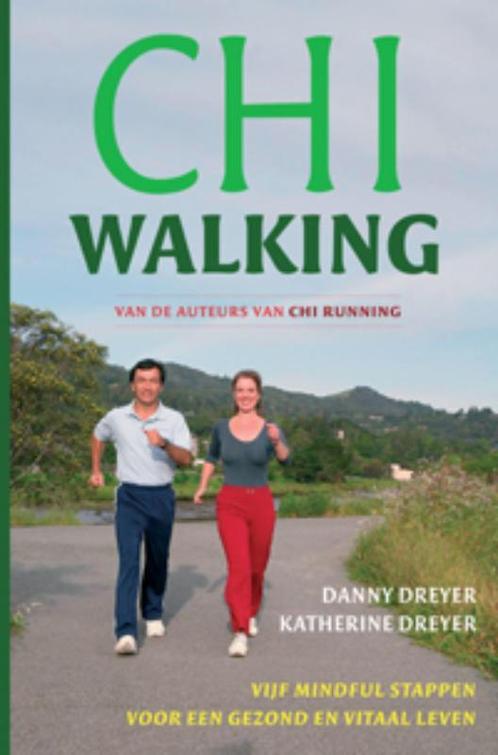 Chi walking 9789069639147 Danny Dreyer, Boeken, Esoterie en Spiritualiteit, Zo goed als nieuw, Verzenden