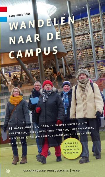 Wandelen naar de campus 9789078641667 Paul Kurstjens, Verzenden, Paul Kurstjens