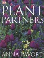 Plant partners by Anna Pavord (Paperback), Anna Pavord, Anna Kruger, Verzenden