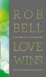 Love Wins 9780007420735, Rob Bell, Rob Bell, Verzenden