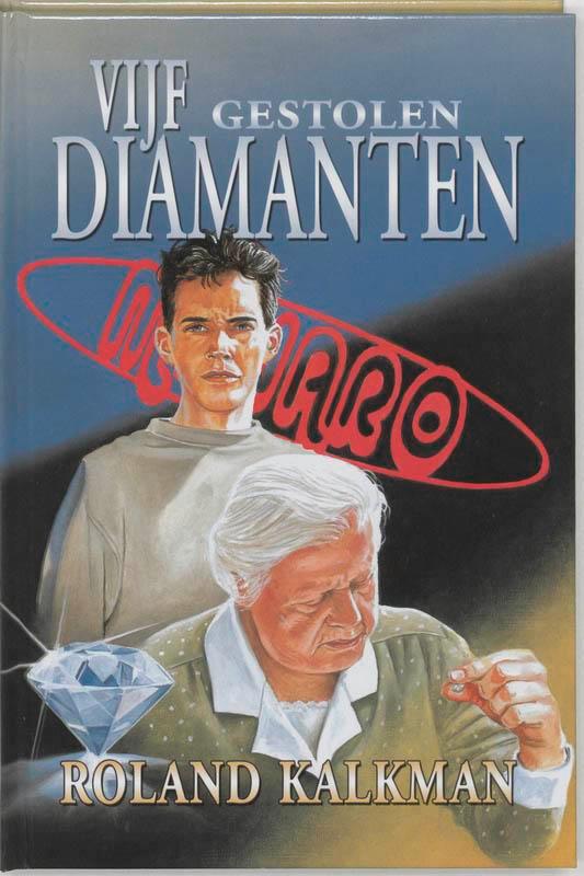 VIJF GESTOLEN DIAMANTEN 9789033119866 R. Kalkman, Boeken, Kinderboeken | Jeugd | 10 tot 12 jaar, Gelezen, Verzenden
