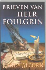 Brieven van Heer Foulgrin 9789063181864, Livres, Religion & Théologie, Randy Alcorn, Verzenden