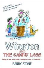Winston And The Canny Lass 9780956693211 Barry Stone, Verzenden, Gelezen, Barry Stone