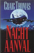 Nachtaanval 9789022511145 Craig Thomas, Boeken, Verzenden, Gelezen, Craig Thomas